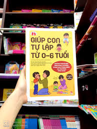Giúp con tự lập từ 0-6 tuổi